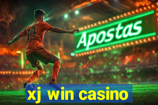 xj win casino